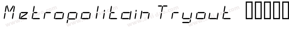 Metropolitain Tryout字体转换